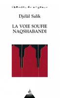 La Voie soufie de Naqshabandi