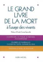 Le Grand Livre de la mort, A l'usage des vivants