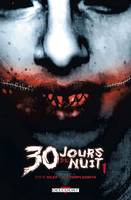 30 jours de nuit, 1, 30 Jour de nuit, Tome 1 