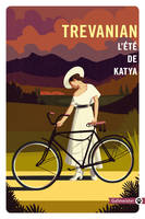 L'Été de Katya, Un nouveau Trevanian, jamais passé en poche. Tour à tour romantique et angoissant, un roman sur l’amour et sa part d’ombre.