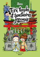 Torii, temples et sanctuaires japonais