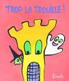 trop la trouille - (pop up)