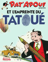 17, Pat'Apouf et l empreinte du tatoué