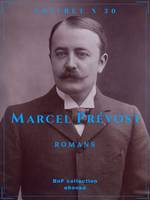 Coffret Marcel Prévost, Romans