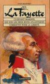 Moi, La Fayette Ci-devant marquis, qui sur les deux rives ..., ci-devant marquis, qui sur les deux rives atlantiques combattit [sic] pour la liberté