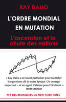 L'ordre mondial en mutation, L'ascension et la chute des nations