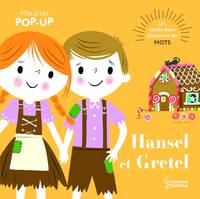 Hansel et Gretel, Mes P'tits pop-up