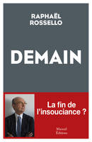 Demain - La fin de l'insouciance ?