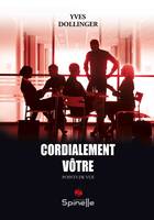 Cordialement vôtre