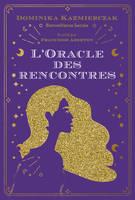 L'oracle des rencontres