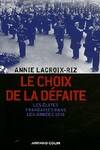 Le choix de la défaite, les élites françaises dans les années 1930