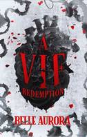 A vif. Vol. 3. Rédemption