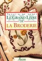 Le grand livre de la broderie