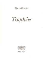 Trophées, cinq récits mythiques