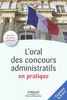 L'oral des concours administratifs en pratique, Concours A,B et C