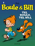 Boule & Bill, 1, Boule et Bill - Tome 1 - Tel Boule, tel Bill