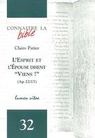 l'esprit et l'épouse disent viens ! Connaître la Bible n° 32