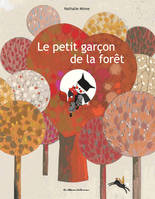 Le petit garçon de la forêt