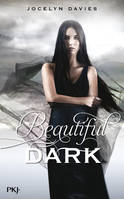 1, Beautiful Dark - tome 1