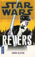 4, Star Wars - numéro 120 Le destin des jedi - tome 4 Revers