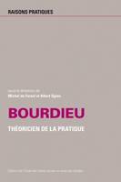 Bourdieu, Théoricien de la pratique