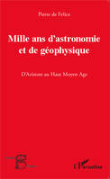 Mille ans d'astronomie et de géophysique, D'Aristote au Haut Moyen Age