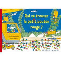 Les p'tits bonzoms, 4, Qui va trouver le petit bouton rouge ?