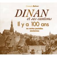 Dinan il y a 100 ans