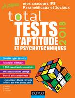 TOTAL Tests d'aptitude et psychotechniques - 2018 - Concours IFSI, IFAP, Orthophoniste, Ergothérapeu, Concours IFSI, IFAP, Orthophoniste, Ergothérapeute