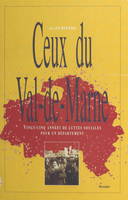 Ceux du Val-de-Marne, Vingt-cinq années de luttes sociales pour un département