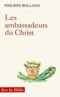 Les ambassadeurs du Christ, ministère pastoral et Nouveau Testament