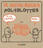 Coffret sous-bocks Polyglottes - polyglottes