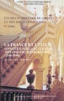 LA FRANCE ET L ITALIE, AFFINITES INTELLECTUELLES, DIPLOMATIE, IMMIGRATION (1544-1940)