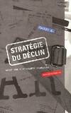 Stratégie du déclin Ferdinand, l. and Chalian, essai sur l'arrogance française