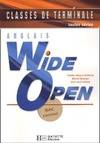 Wide Open - Tles - Livre de l'élève - Edition 2003, Anglais classes de terminale toutes séries