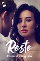 Reste, Tome 1 - Romance New Adult