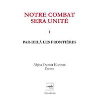 Notre Combat Sera Unite V1 ? Par-Dela Les Frontieres