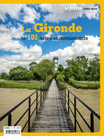 La Gironde en 101 sites et monuments, La Gironde en 101 sites et monuments