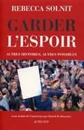 Garder l'espoir, autres histoires, autres possibles