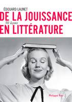 De la jouissance en littérature, 50 leçons