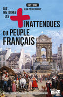 Les histoires les plus inattendues du peuple français