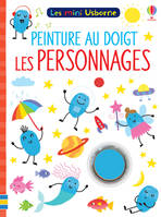 Peinture au doigt - Les personnages - Les mini Usborne