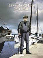 8, Les chasseurs d'écume / 1960, ne pas perdre un homme, 1960 - Ne pas perdre un homme