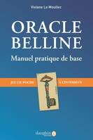 Oracle Belline, Manuel pratique de base