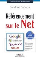 Référencement sur le Net, Référencement naturel et liens commerciaux, comment être gagnant !