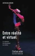 Entre réalité et virtuel, La captation de mouvement au cinéma