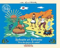 Les aventures de Bill Jourdan., 8, Sylvain et Sylvette - Tome 8, Vers les pays de soleil