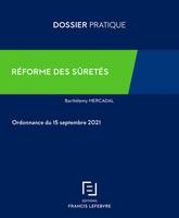 Réforme du droit des sûretés, Ordonnance du 15 septembre 2021