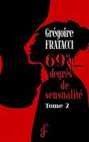 69° degrés de sensualité, Sensual’Été - Tome 2