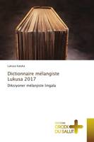 Dictionnaire mélangiste Lukusa 2017, Diksiyoner mélanjiste lingala